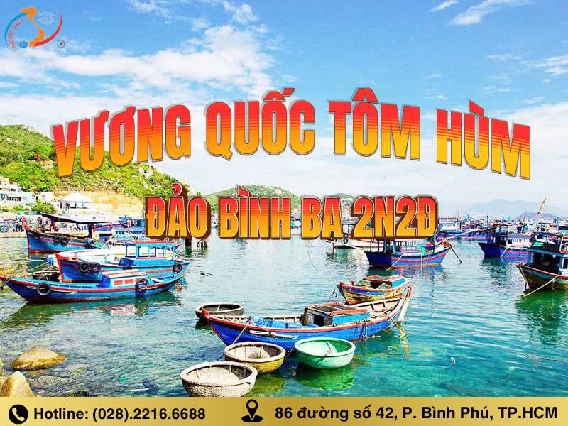 TOUR ĐẢO BÌNH BA - VƯƠNG QUỐC TÔM HÙM